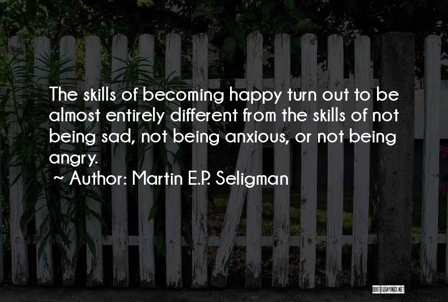 Being Happy Even When Your Sad Quotes By Martin E.P. Seligman