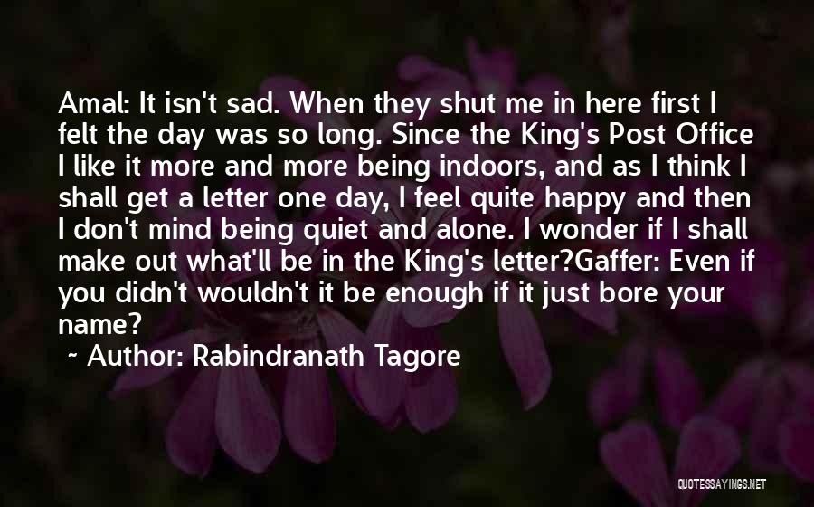 Being Happy Even When Your Sad Quotes By Rabindranath Tagore