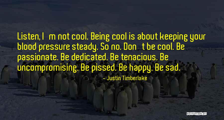 Being Happy Even When You're Sad Quotes By Justin Timberlake