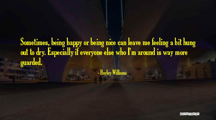 Being Happy For Someone Else Quotes By Hayley Williams