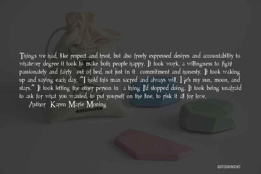 Being Happy In Love With Her Quotes By Karen Marie Moning