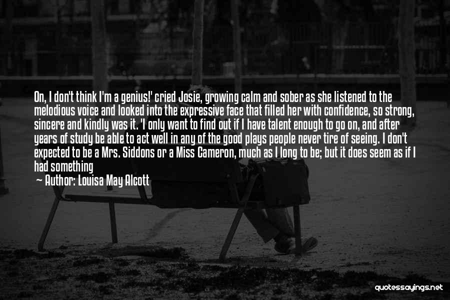 Being Happy In Love With Her Quotes By Louisa May Alcott