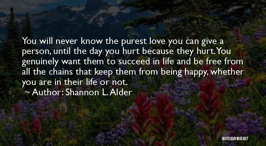 Being Happy In Love With Her Quotes By Shannon L. Alder