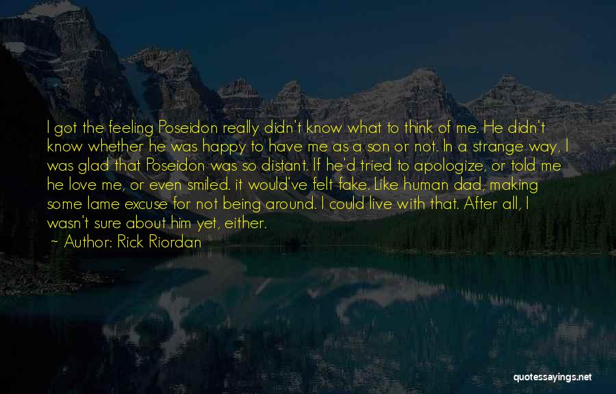 Being Happy In Love With Him Quotes By Rick Riordan