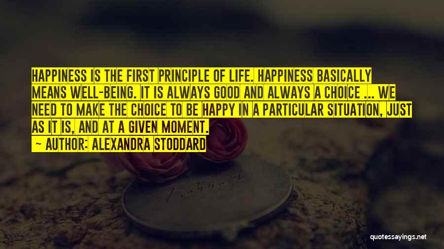 Being Happy In This Moment Quotes By Alexandra Stoddard