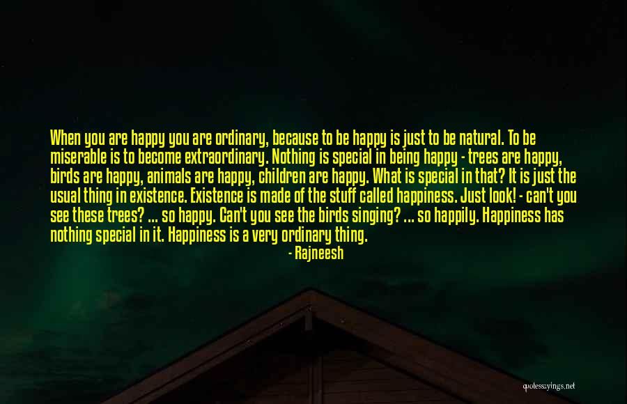 Being Happy Just Because Quotes By Rajneesh Being Happy Just Because Quotes By Rajneesh