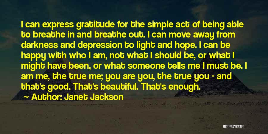 Being Happy Simple Quotes By Janet Jackson