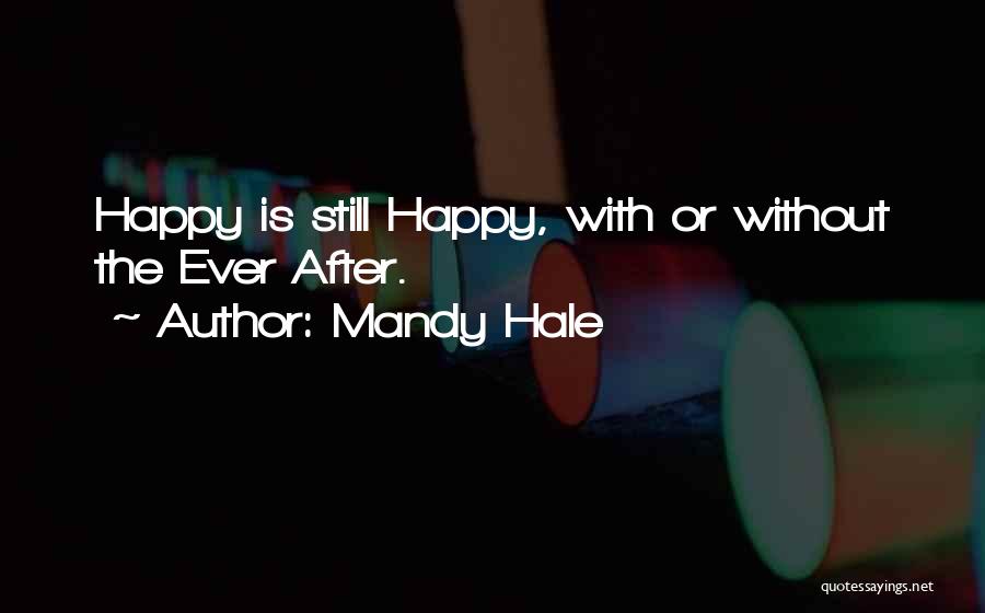 Being Happy Single Quotes By Mandy Hale