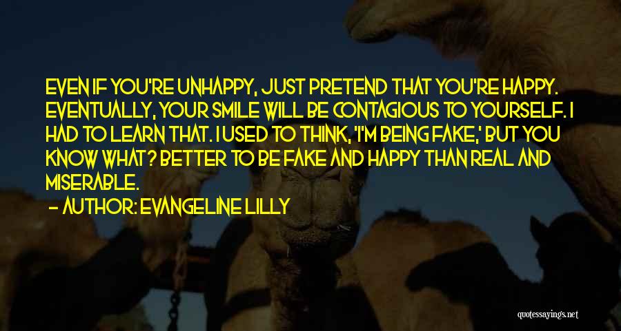 Being Happy To Be Yourself Quotes By Evangeline Lilly