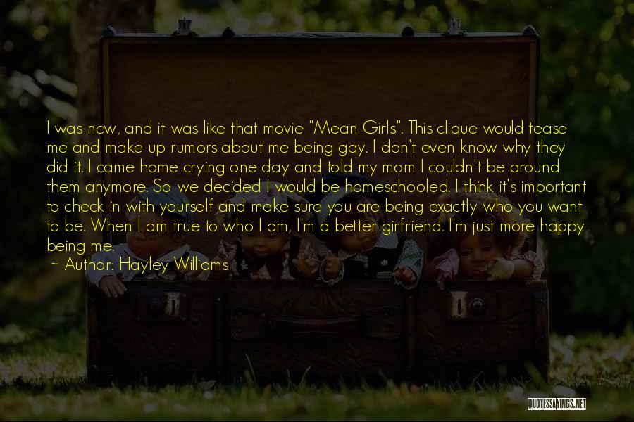 Being Happy To Be Yourself Quotes By Hayley Williams