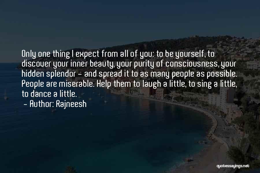 Being Happy To Be Yourself Quotes By Rajneesh