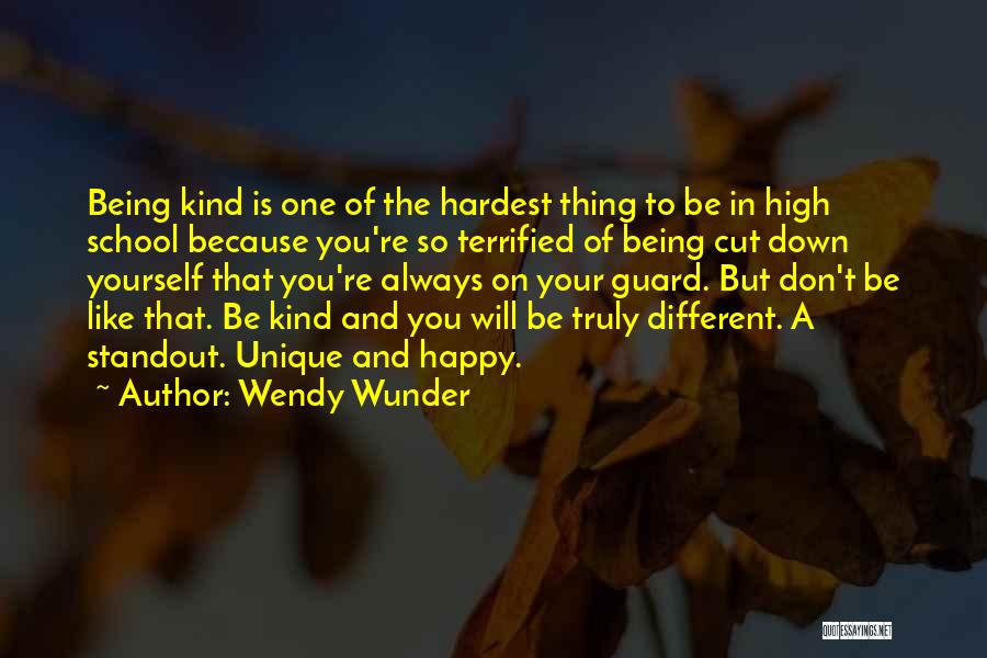 Being Happy To Be Yourself Quotes By Wendy Wunder
