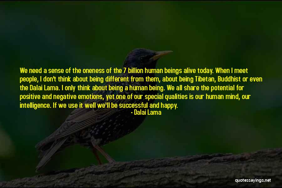 Being Happy To Meet Someone Quotes By Dalai Lama Being Happy To Meet Someone Quotes By Dalai Lama