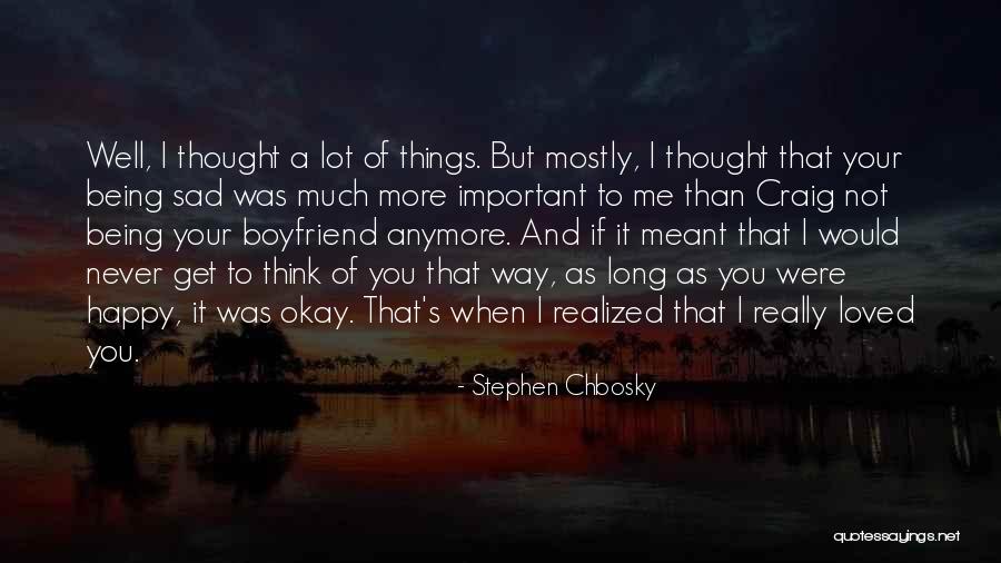 Being Happy When Your Not Quotes By Stephen Chbosky