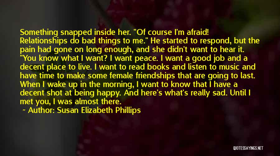 Being Happy When You're Sad Quotes By Susan Elizabeth Phillips