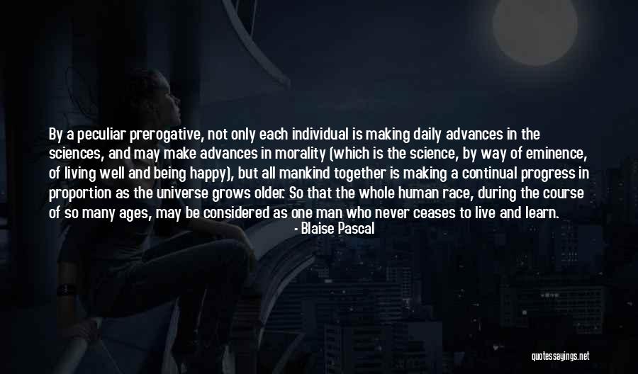 Being Happy Where You Live Quotes By Blaise Pascal