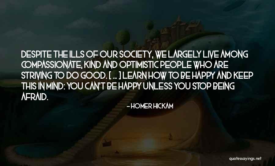 Being Happy Where You Live Quotes By Homer Hickam