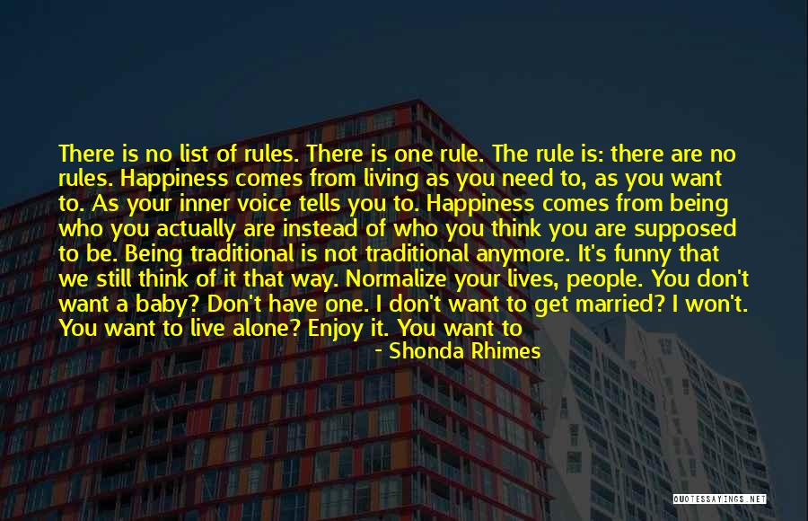 Being Happy Where You Live Quotes By Shonda Rhimes