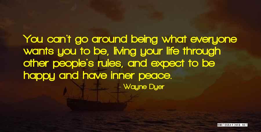 Being Happy Where You Live Quotes By Wayne Dyer