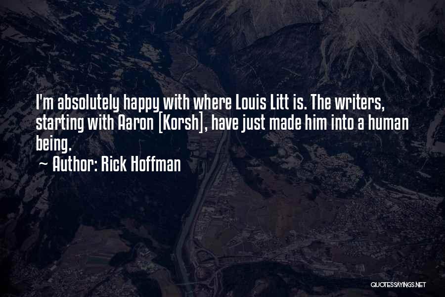 Being Happy With Him Quotes By Rick Hoffman