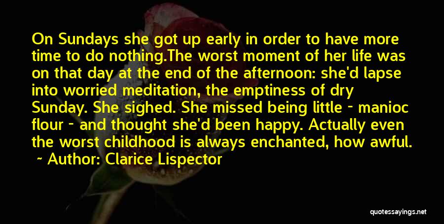 Being Happy With Less Quotes By Clarice Lispector