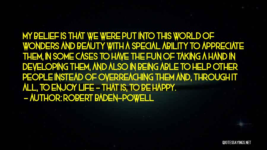 Being Happy With Life Quotes By Robert Baden-Powell