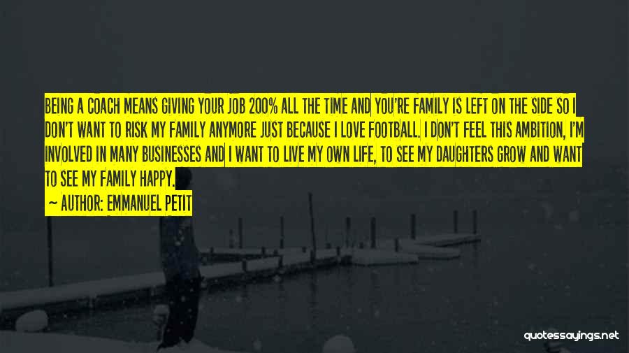 Being Happy With Your Love Life Quotes By Emmanuel Petit