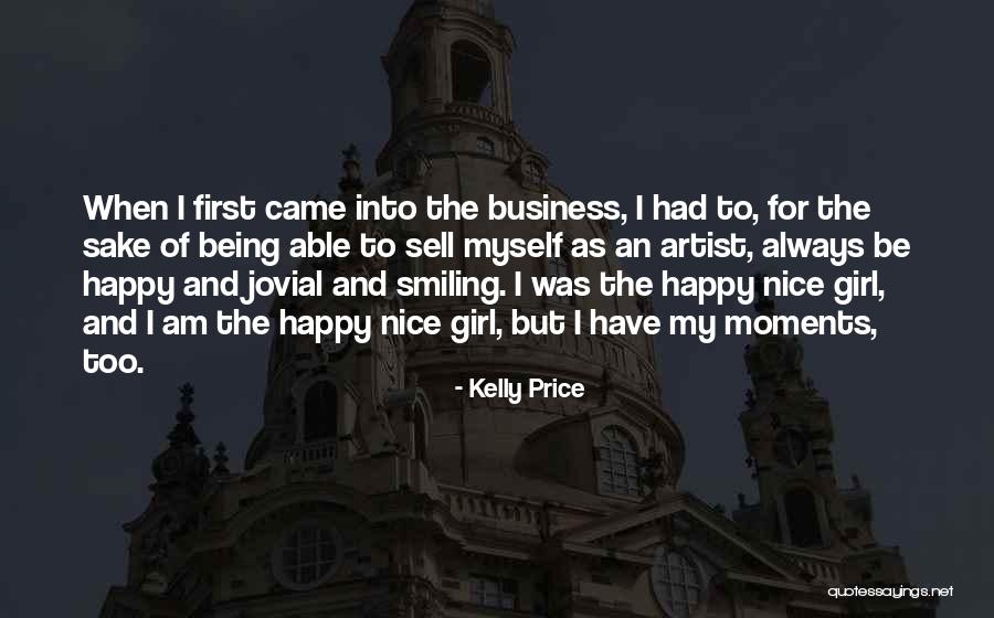 Being Happy With Yourself First Quotes By Kelly Price