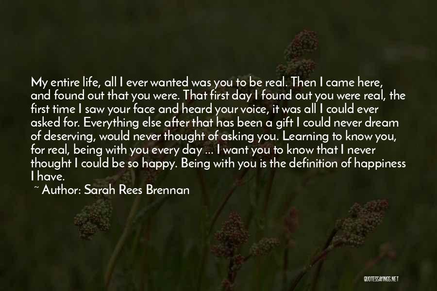 Being Happy With Yourself First Quotes By Sarah Rees Brennan