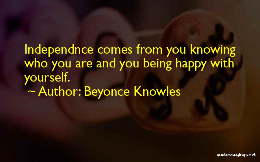 Being Happy With Yourself Quotes By Beyonce Knowles