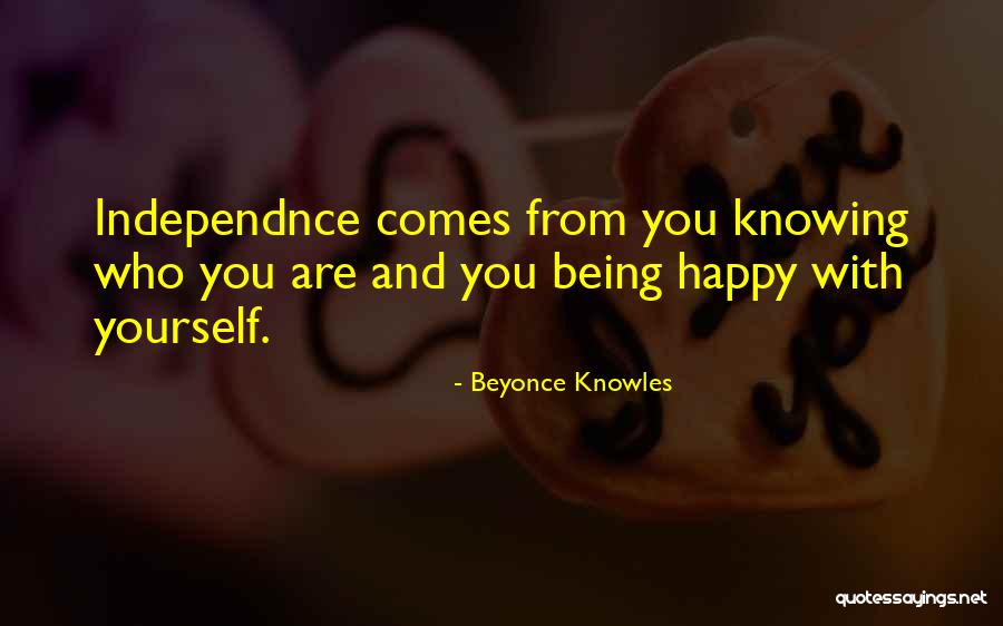 Being Happy With Yourself Quotes By Beyonce Knowles