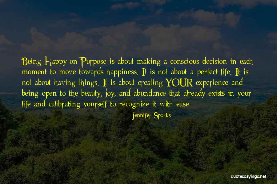 Being Happy With Yourself Quotes By Jennifer Sparks