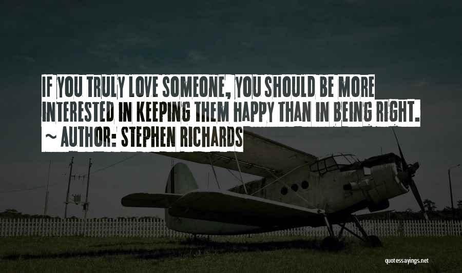 Being Happy Without Love Quotes By Stephen Richards