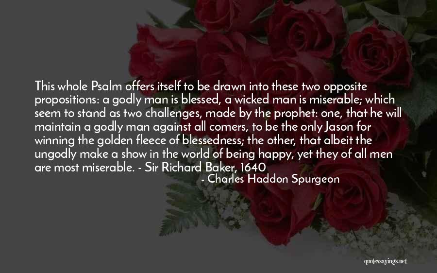 Being Happy Without Someone Quotes By Charles Haddon Spurgeon