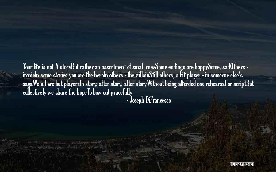 Being Happy Without Someone Quotes By Joseph DiFrancesco