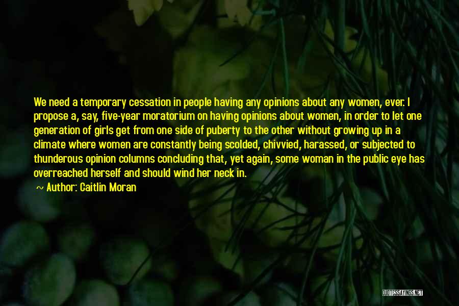 Being Harassed Quotes By Caitlin Moran