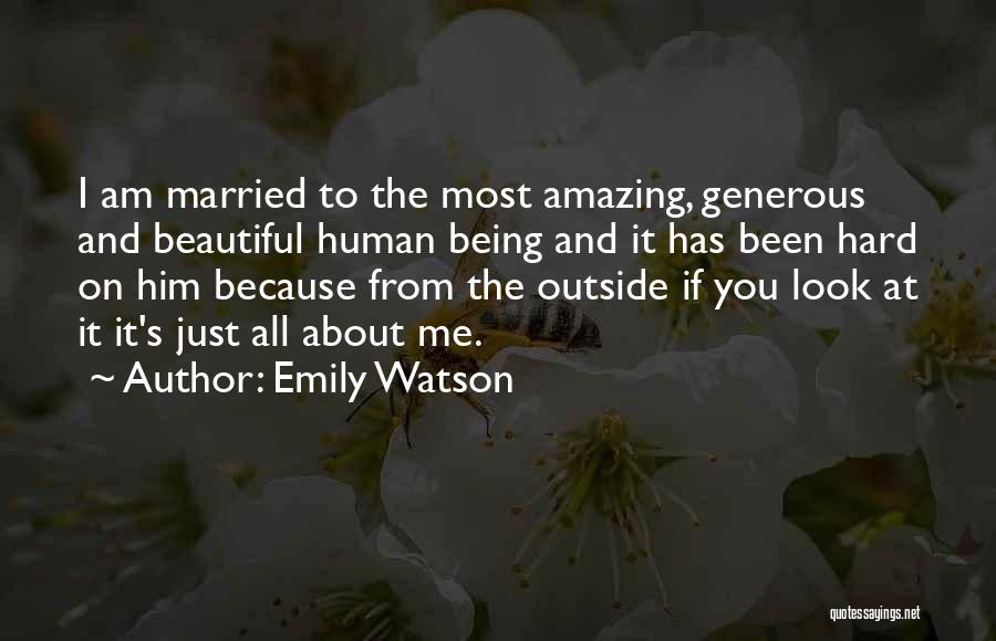 Being Hard On The Outside Quotes By Emily Watson