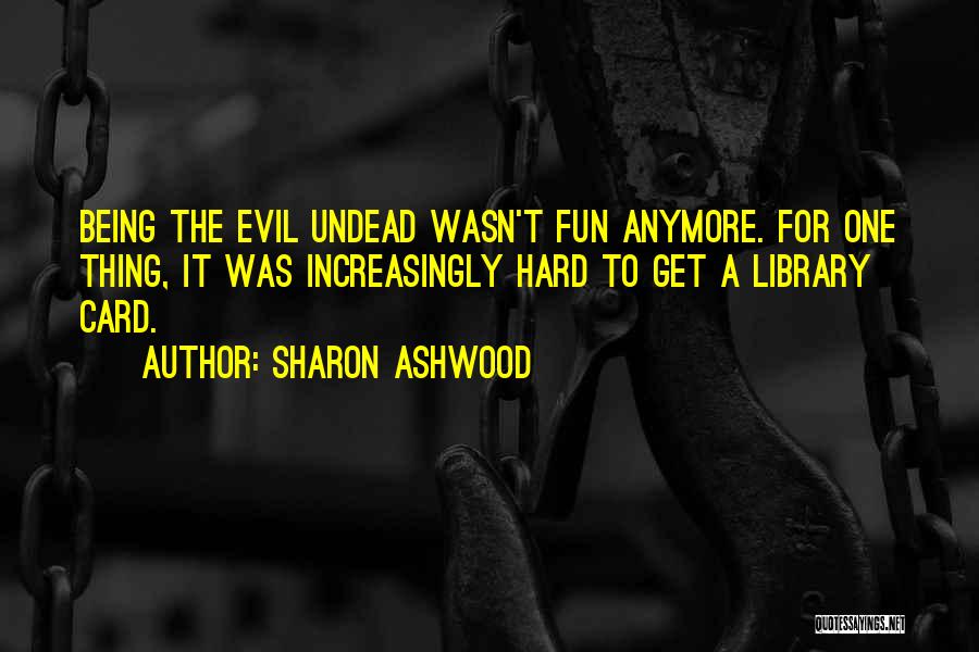 Being Hard On The Outside Quotes By Sharon Ashwood