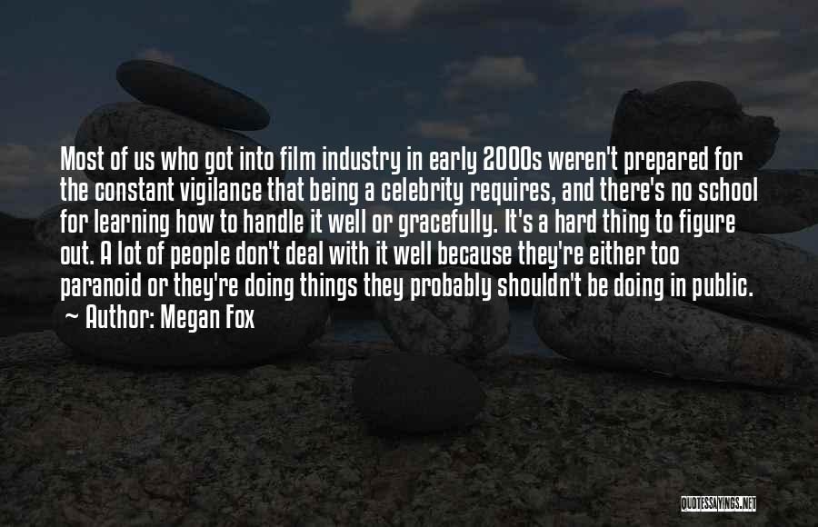 Being Hard To Handle Quotes By Megan Fox