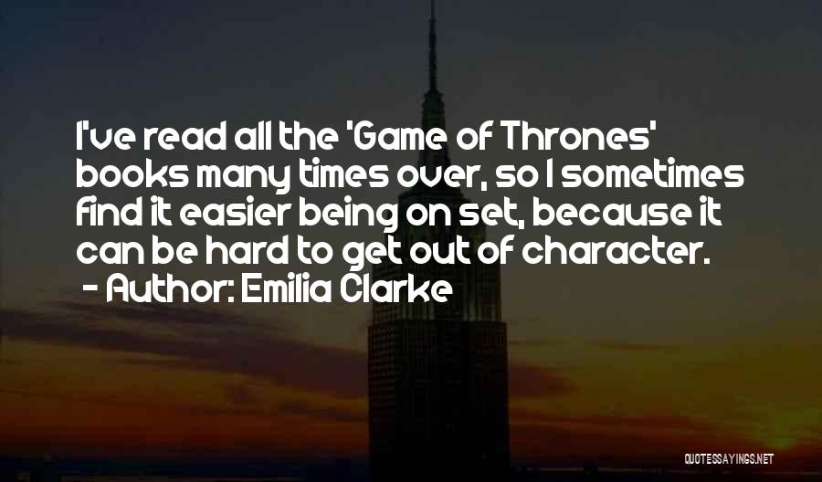 Being Hard To Read Quotes By Emilia Clarke