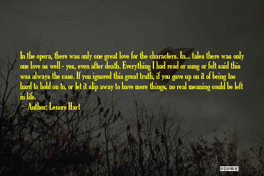 Being Hard To Read Quotes By Lenore Hart