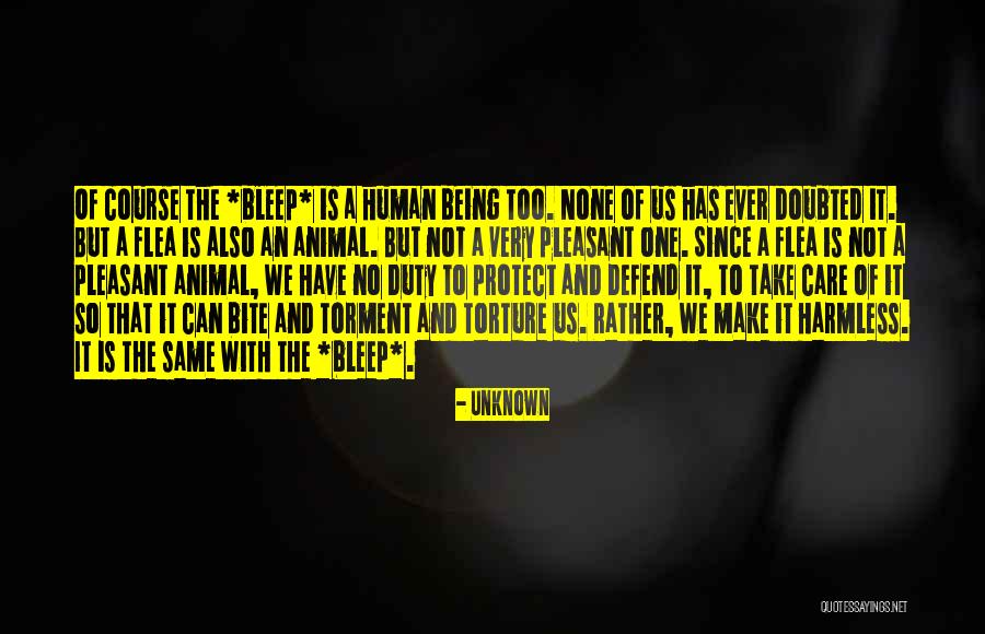 Being Harmless Quotes By Unknown Being Harmless Quotes By Unknown
