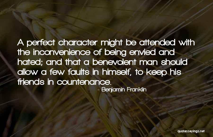 Being Hated By Friends Quotes By Benjamin Franklin