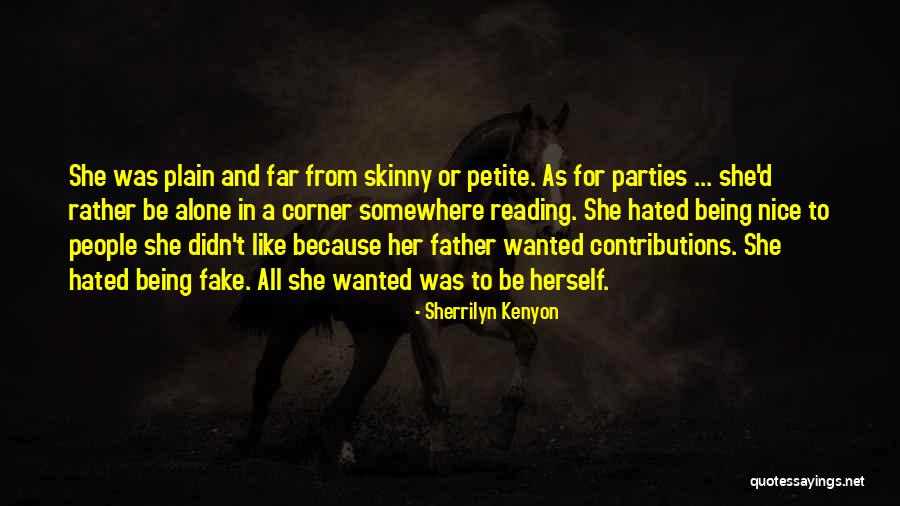 Being Hated By Others Quotes By Sherrilyn Kenyon