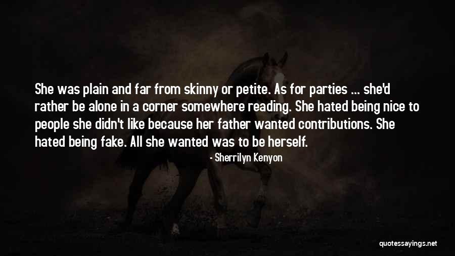 Being Hated By People Quotes By Sherrilyn Kenyon Being Hated By People Quotes By Sherrilyn Kenyon