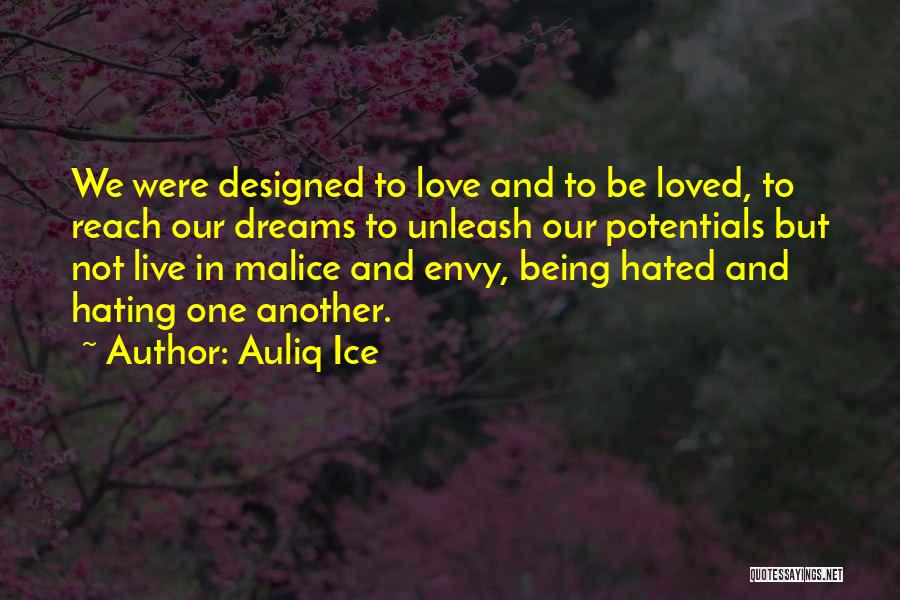 Being Hated By Someone You Love Quotes By Auliq Ice