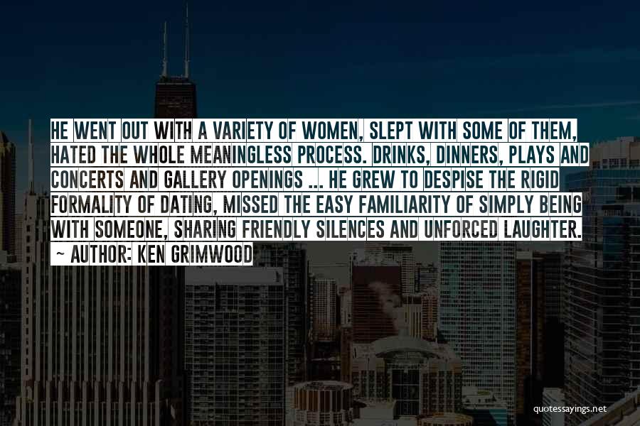 Being Hated Quotes By Ken Grimwood