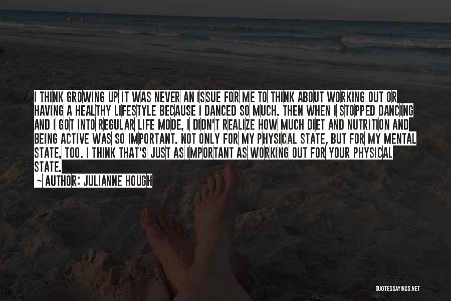 Being Healthy Quotes By Julianne Hough