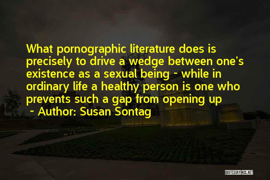 Being Healthy Quotes By Susan Sontag