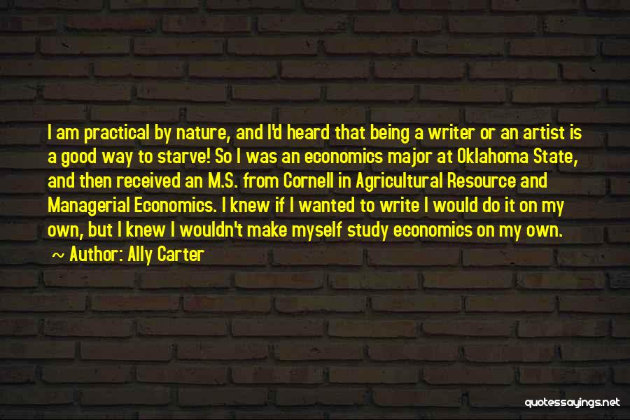 Being Heard Quotes By Ally Carter